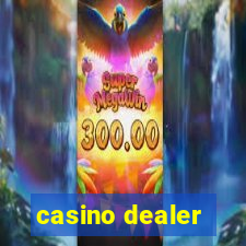 casino dealer