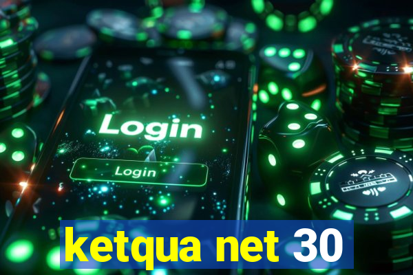 ketqua net 30