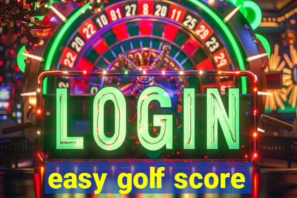 easy golf score