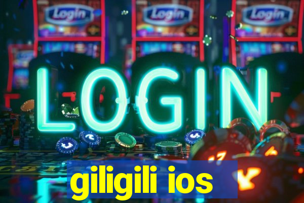 giligili ios