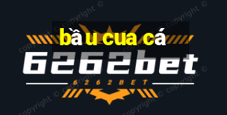 bầu cua cá