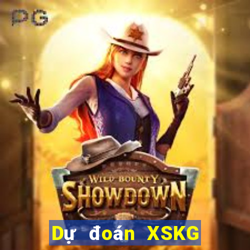 Dự đoán XSKG ngày 7