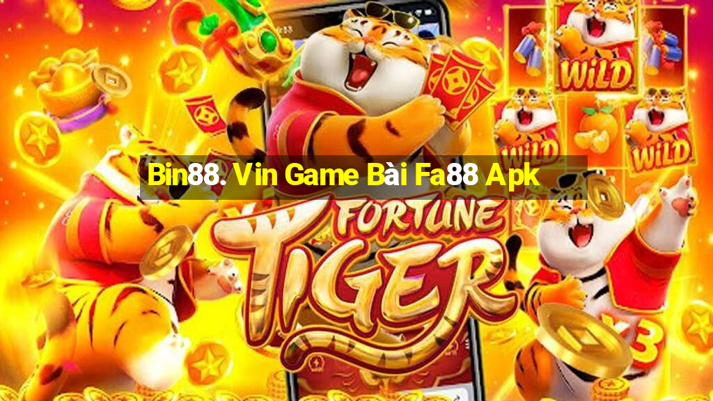 Bin88. Vin Game Bài Fa88 Apk