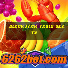 blackjack table seats