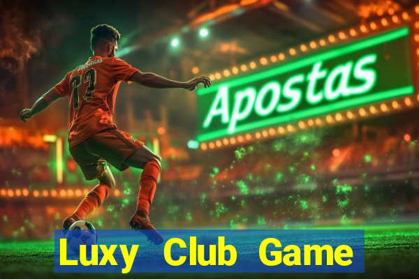 Luxy Club Game Bài X8