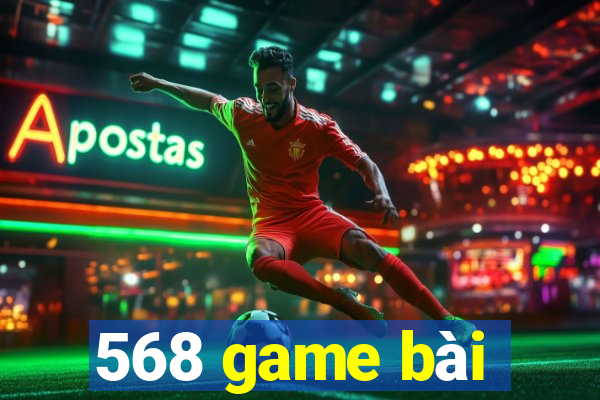 568 game bài