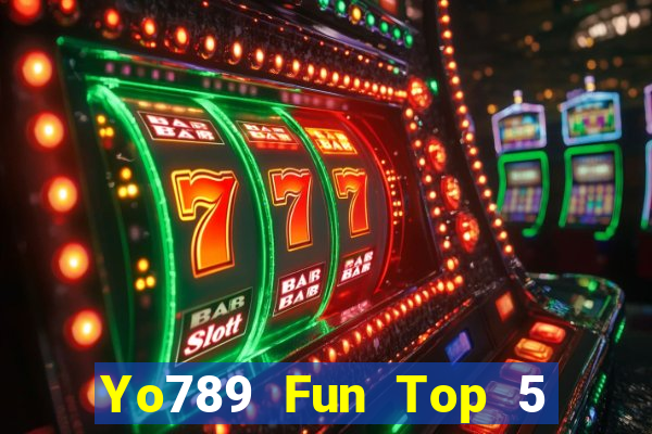 Yo789 Fun Top 5 Game Bài Đổi Thưởng