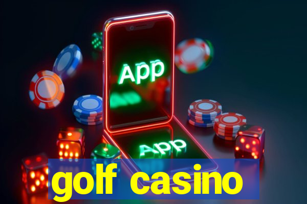 golf casino