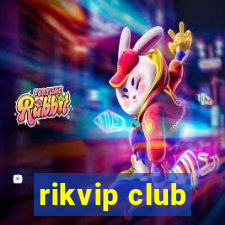 rikvip club