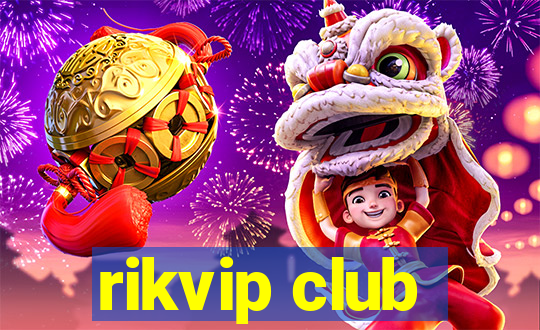 rikvip club