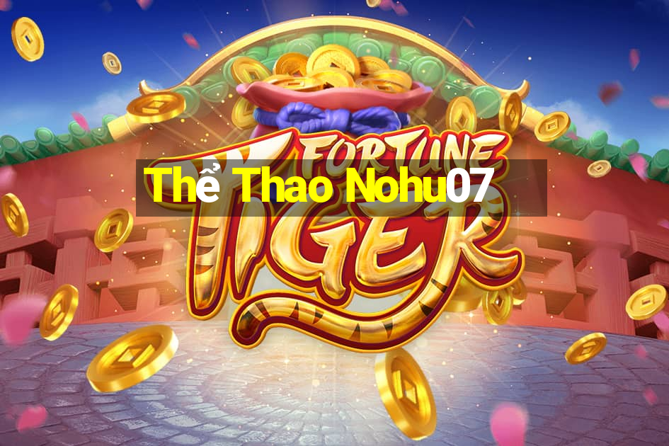 Thể Thao Nohu07