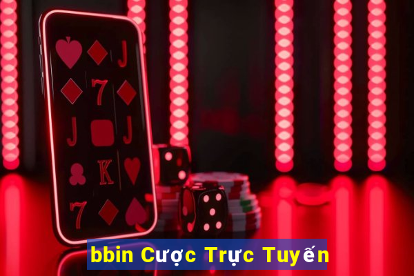 bbin Cược Trực Tuyến