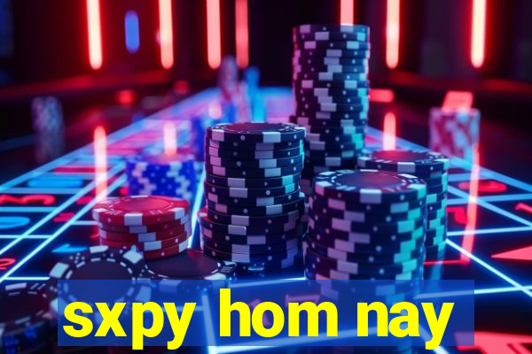 sxpy hom nay