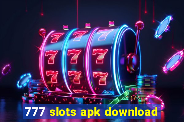 777 slots apk download