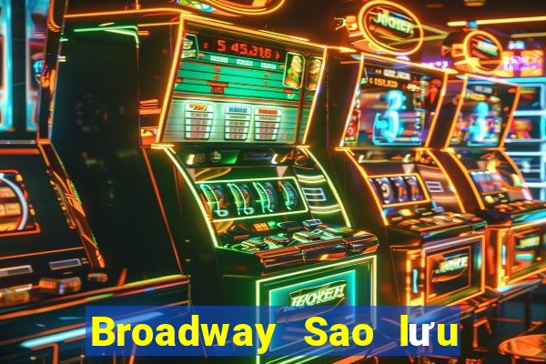 Broadway Sao lưu wed 4001