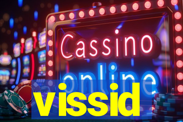 vissid