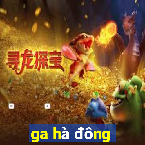 ga hà đông