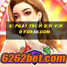 Sự phát triển bền vững for88.com