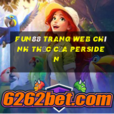 Fun88 trang web chính thức của Persiden