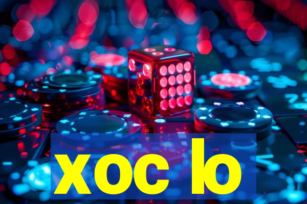 xoc lo