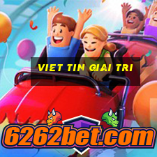 viet tin giai tri