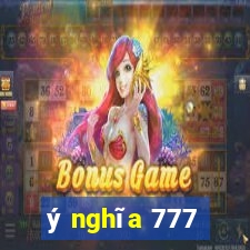 ý nghĩa 777