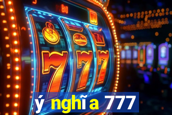 ý nghĩa 777