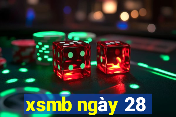 xsmb ngày 28