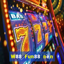 W88 Fun88 nền tảng xổ số Dahua