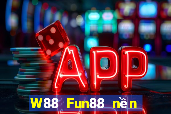 W88 Fun88 nền tảng xổ số Dahua