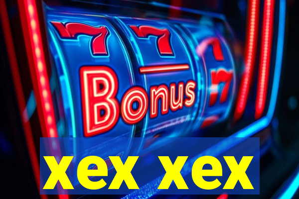 xex xex