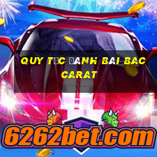 quy tắc đánh bài baccarat