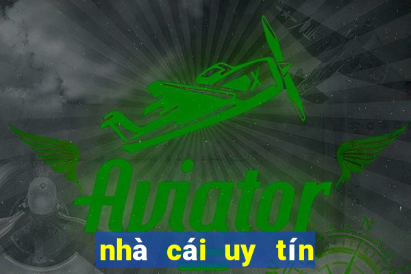 nhà cái uy tín thông tin nhà cái