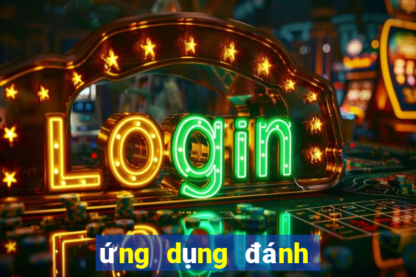 ứng dụng đánh bài đổi tiền