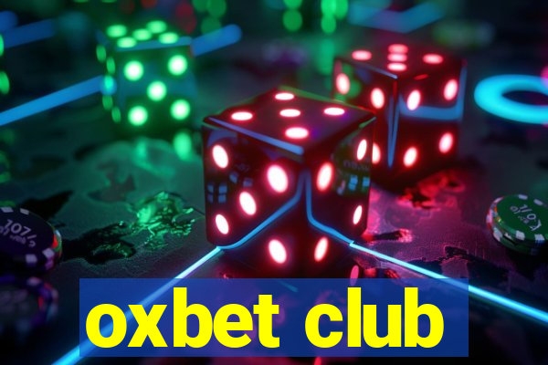 oxbet club