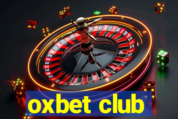 oxbet club