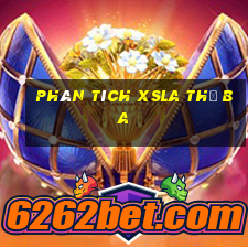 Phân tích XSLA thứ Ba