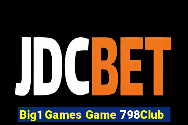 Big1 Games Game 798Club