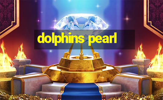 dolphins pearl