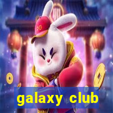 galaxy club