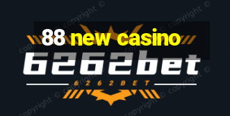 88 new casino