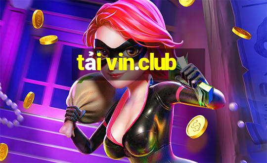 tải vin.club