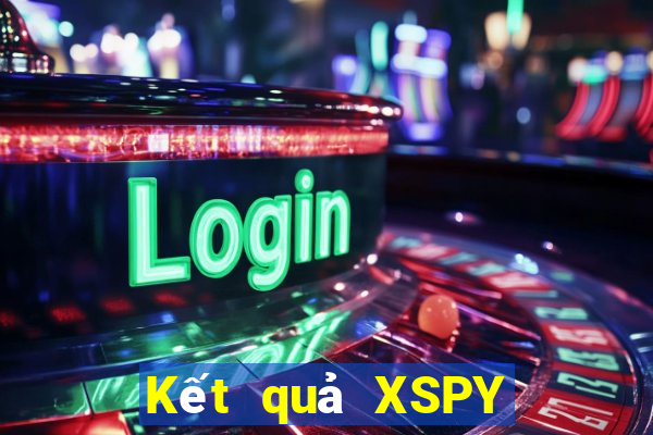 Kết quả XSPY hôm qua