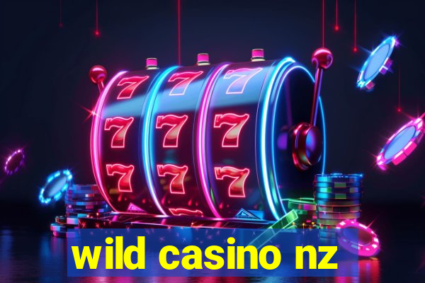 wild casino nz