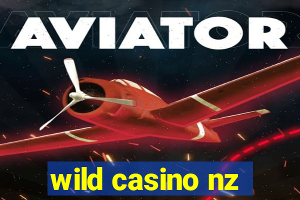 wild casino nz