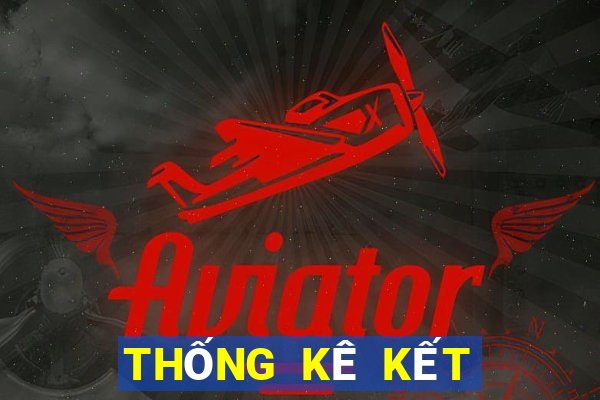 THỐNG KÊ KẾT QUẢ XSTB ngày 10