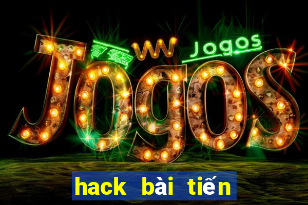 hack bài tiến lên full tiền