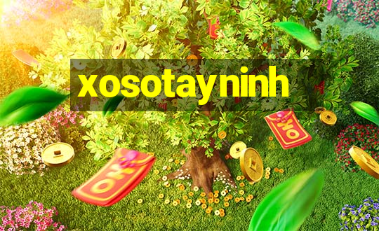 xosotayninh