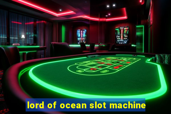 lord of ocean slot machine