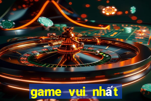 game vui nhất việt nam